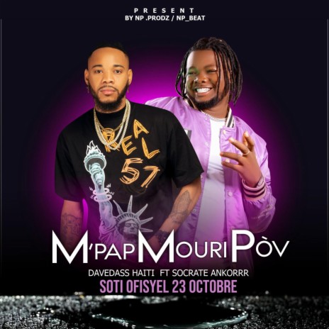 M Pap Mouri Pòv ft. Socrate ankorr cover art