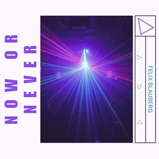 Now or Never