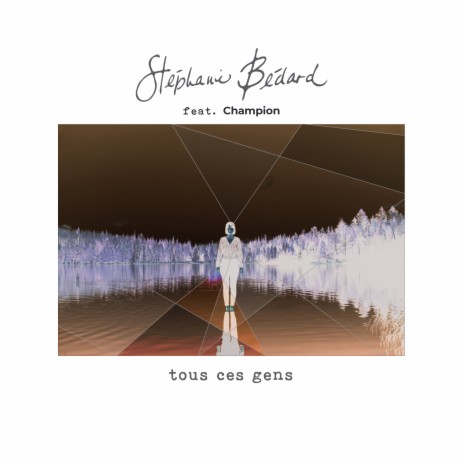 Tous ces Gens ft. Stephanie Bédard cover art