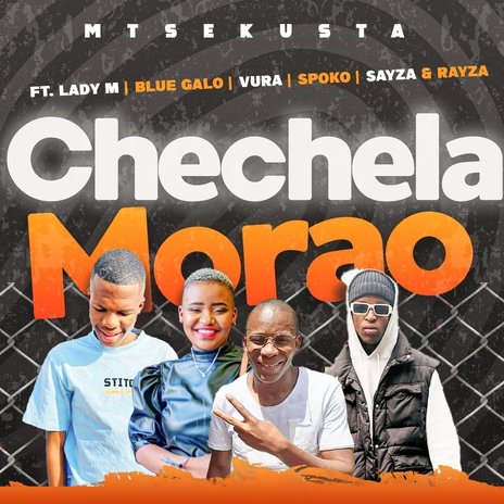 Chechela morao ft. Lady m & Blue galo