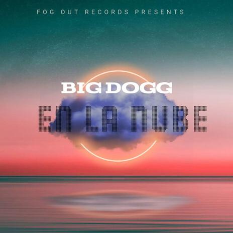 EN LA NUBE ft. ALMAITHY KIKO STREET DOLL BIG DOGG cover art