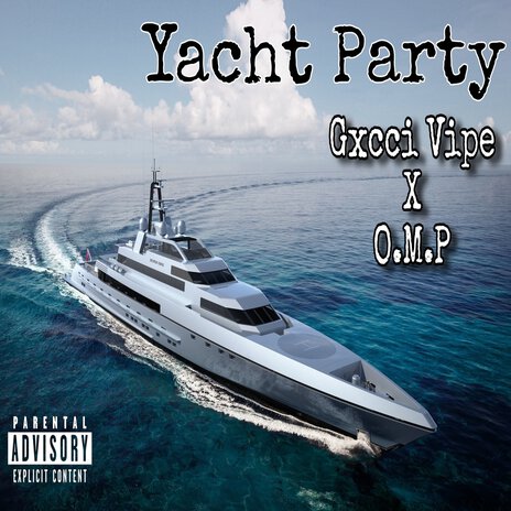 Yacht Party ft. O.M.P cover art