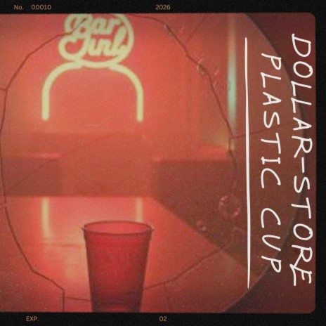 Dollar-Store Plastic Cup cover art