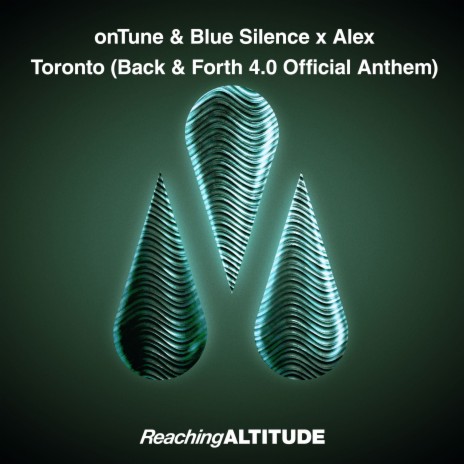 Toronto (Back & Forth 4.0 Official Anthem) ft. Blue Silence & Alex cover art