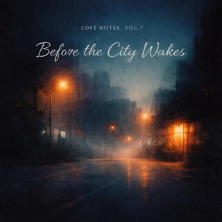 Before the City Wakes