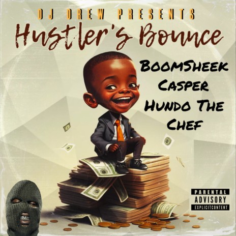 Hustlers Bounce ft. Hundo The Chef, Casper & Boomsheek cover art