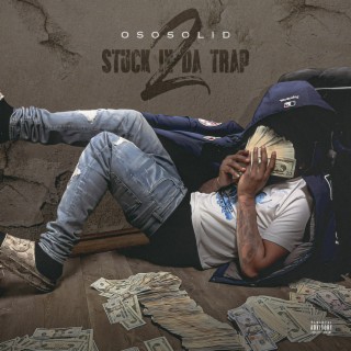 Stuck in da Trap 2 (Mix Tape)