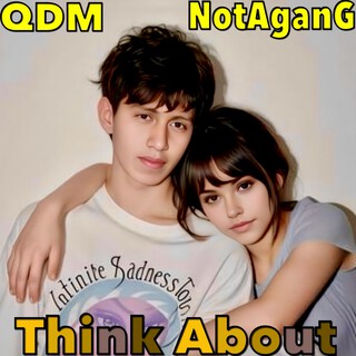 Think About ft. NotAganG cover art