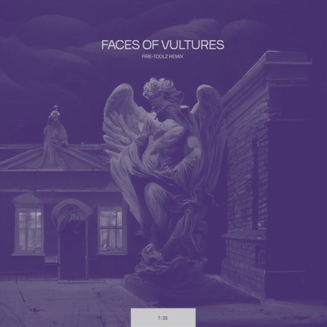 faces of vultures (Fire-Toolz Remix) cover art