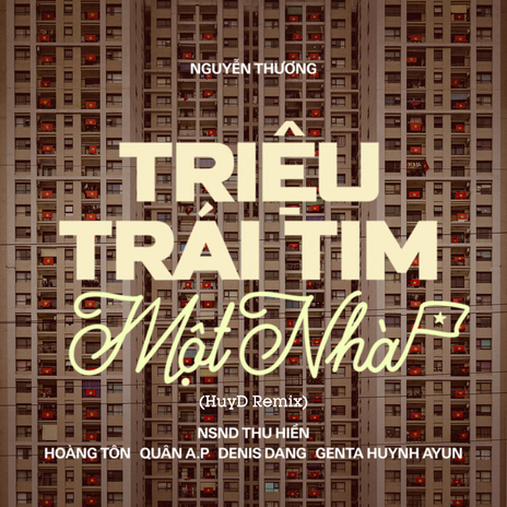 Triệu Trái Tim Một Nhà (HuyD Remix) ft. Nsnd Thu Hiền, Hoàng Tôn, Quân A.P, Denis Dang & Genta Huynh Ayun