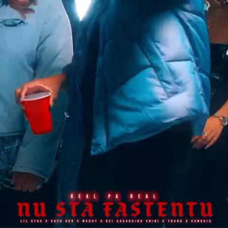 Nu Sta Fastentu ft. L.I.L STAR, Kapa GDR, Maggy Gomes, Rei Assa & NINI cover art
