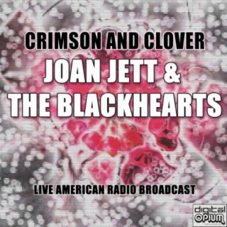 Crimson And Clover (Live)