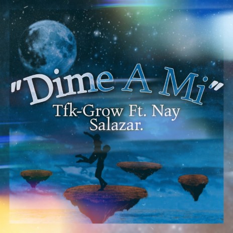 Dime a Mi ft. Nay Salazar cover art