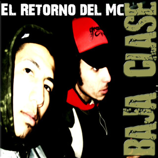 El Retorno del mc