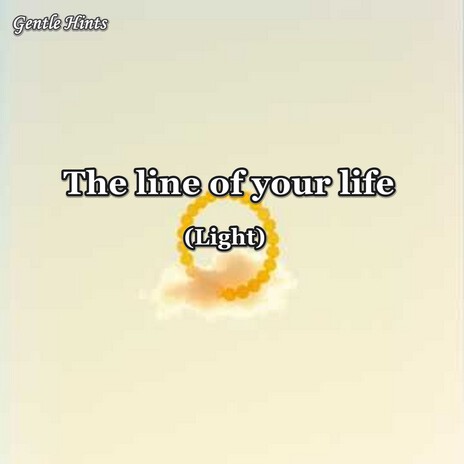 The line of your life (Light)