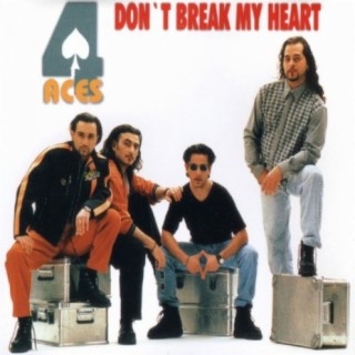 Don't Break My Heart