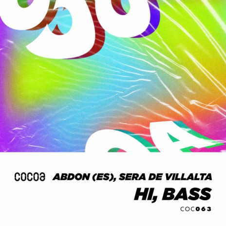 Hi, Bass (Original Mix) ft. Sera de Villalta cover art