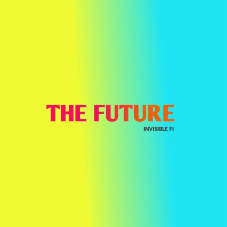 The Future
