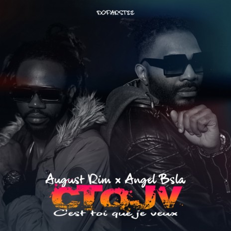 CTQJV (C'est toi que je veux) ft. Angel Bsla cover art