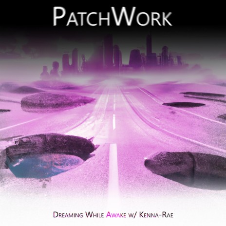PatchWork ft. Kenna-Rae cover art