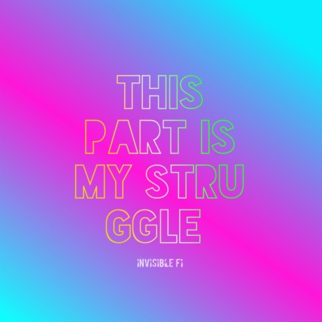 This Part Is My Struggle cover art