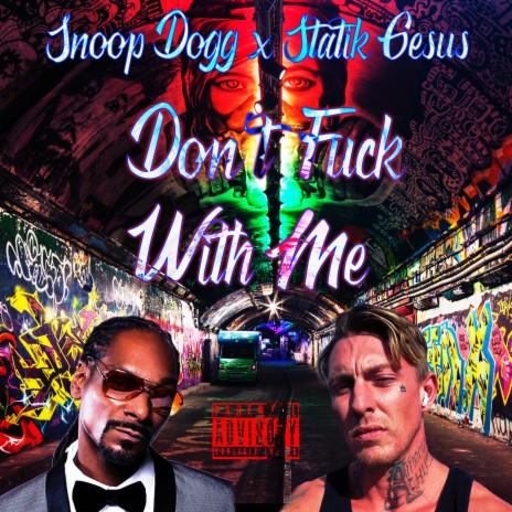 Don't Fuck with Me ft. Snoop Dogg cover art