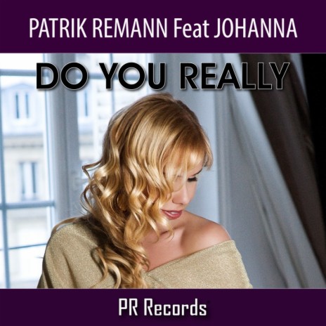 Do You Really (Original Mix) ft. Johanna cover art
