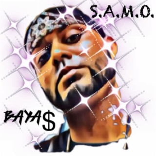 S.A.M.O.
