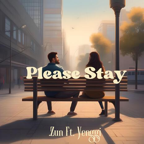 Please Stay ft. Yenggi cover art