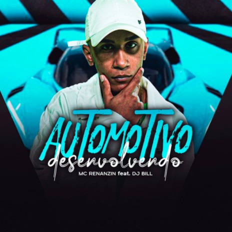 Automotivo Desevolvendo ft. DJ Bill cover art