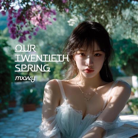 Our Twentieth Spring