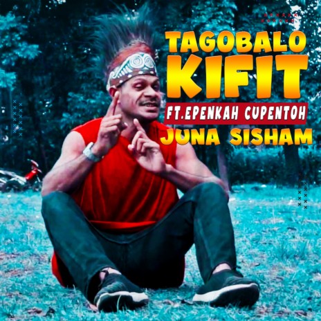 Tagobalo Kifit ft. Epenkah Cupentoh cover art