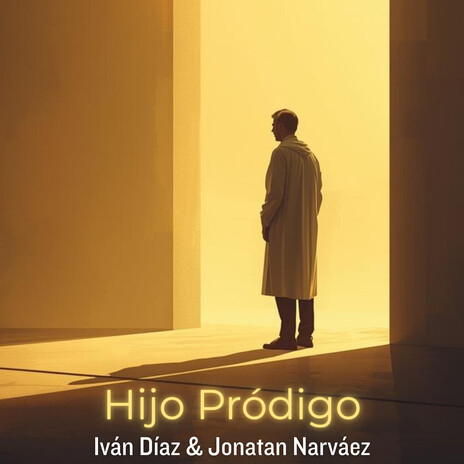 Hijo Pródigo ft. Jonatan Narváez cover art