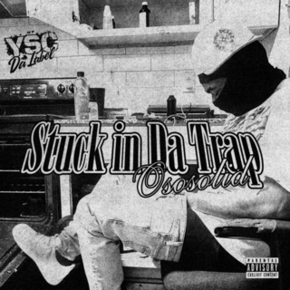 Stuck in da Trap