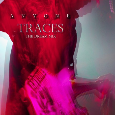 Traces (The Dream Mix) cover art