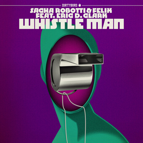 Whistle Man ft. Felix & Eric D. Clark cover art