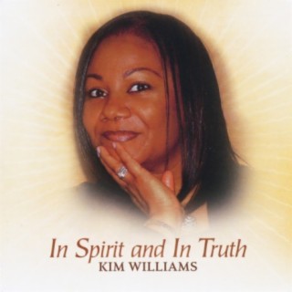 In Spirit and in Truth