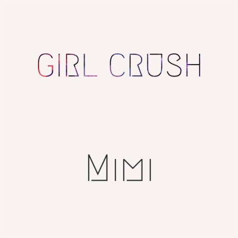 Girl Crush (Acapella) cover art