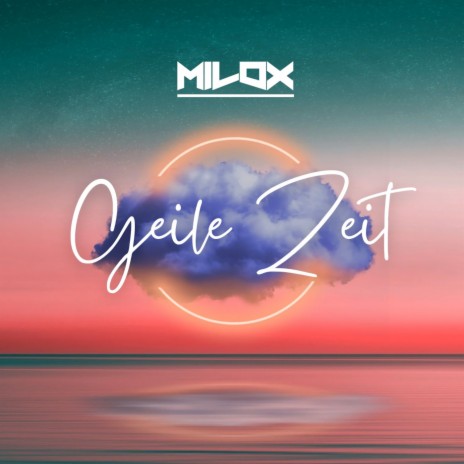 Geile Zeit (Extended Mix)