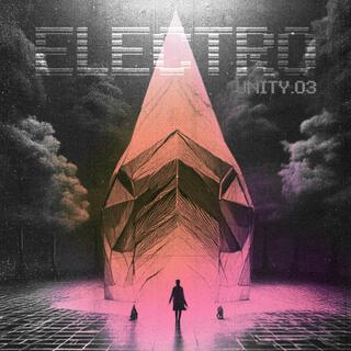 ELECTRO UNITY 03