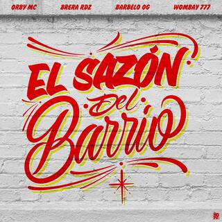 El Sazón del Barrio ft. Brera RDZ, Barbelo OG & Wombay 777 cover art