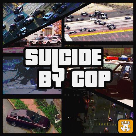 suicide by cop ft. GraveHop cover art
