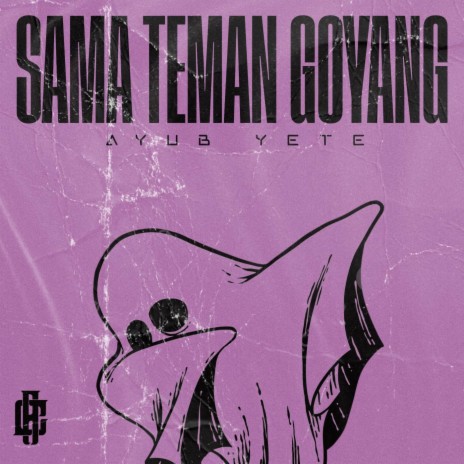 DJ SAMA TEMAN GOYANG DUMANG cover art