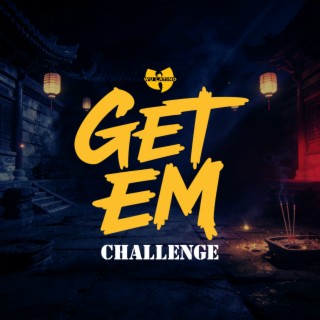 Get Em (Challenge)