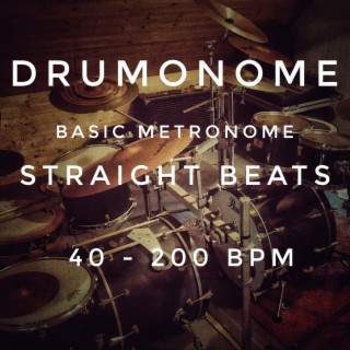 Drum Metronome Straight Beats 40 to 200 BPM