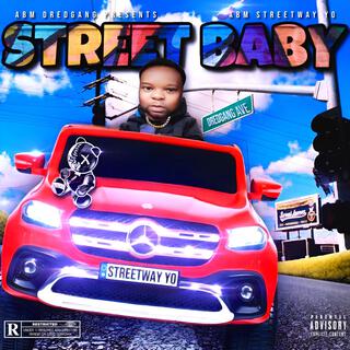STREET BABY