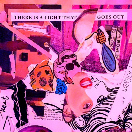 There Is A Light That Goes cover art
