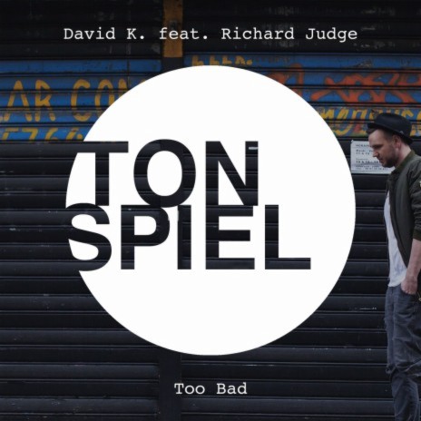 Too Bad (feat. Richard Judge) cover art