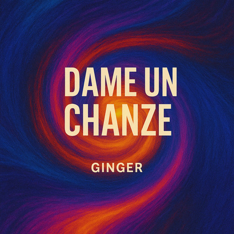 Dame un Chanze cover art