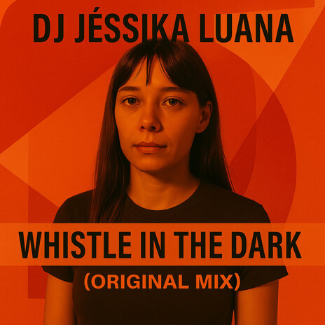 Whistle in the Dark (Original Mix) cover art
